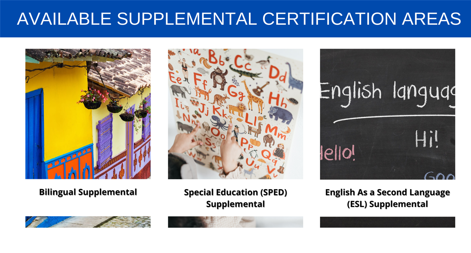 Bilingual- SPED- ESL Supplemental Certification Areas 